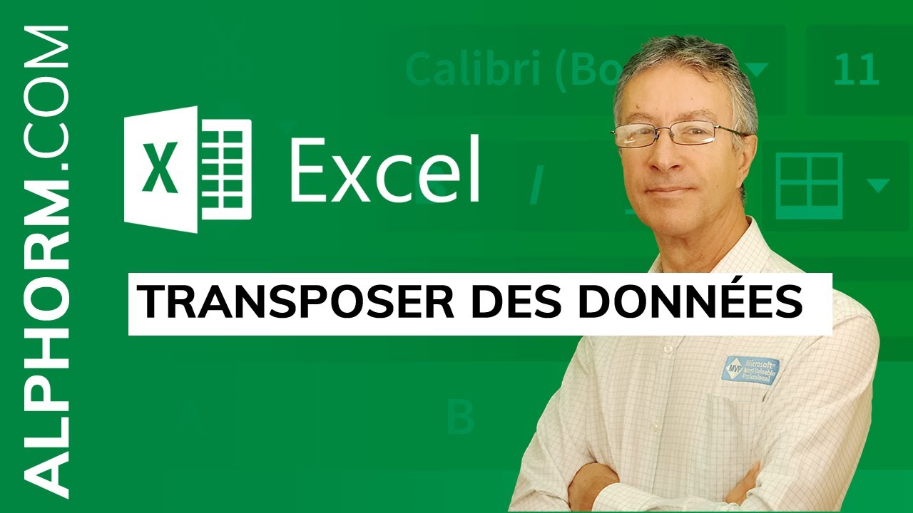 Comment transposer des données sous Excel 2019 - Vidéo Tuto