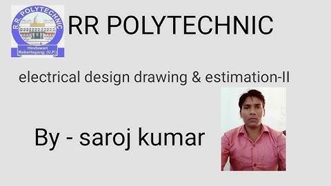 EDDE-2।।  Estimation of Internal Wiring/ Lecture 01।। By-Saroj Kumar...