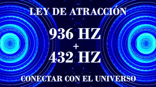 Frequency of God  Law of Attraction 963 Hz + 432 Hz  unexpected miracles and infinite blessings