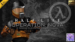 Half-Life 1: Operation Nova - Full Walkthrough