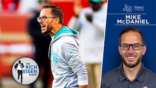 Dolphins HC Mike McDaniel on Learning from Losing \& His Growth as a Head Coach | The Rich Eisen Show