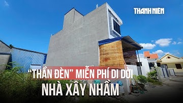 Vụ nhà xây nhầm đất ở Hải Phòng: "Thần đèn" miễn phí di dời
