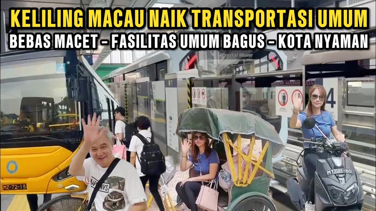 KELILING MACAU NAIK TRANSPORTASI UMUM | Bebas Macet, Fasilitas Umum Bagus, Kota Nyaman
