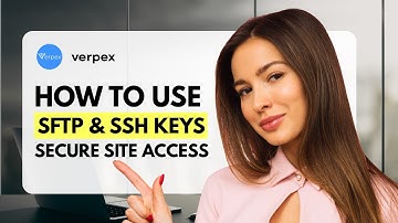 Easy Guide to SFTP and SSH Keys for Beginners