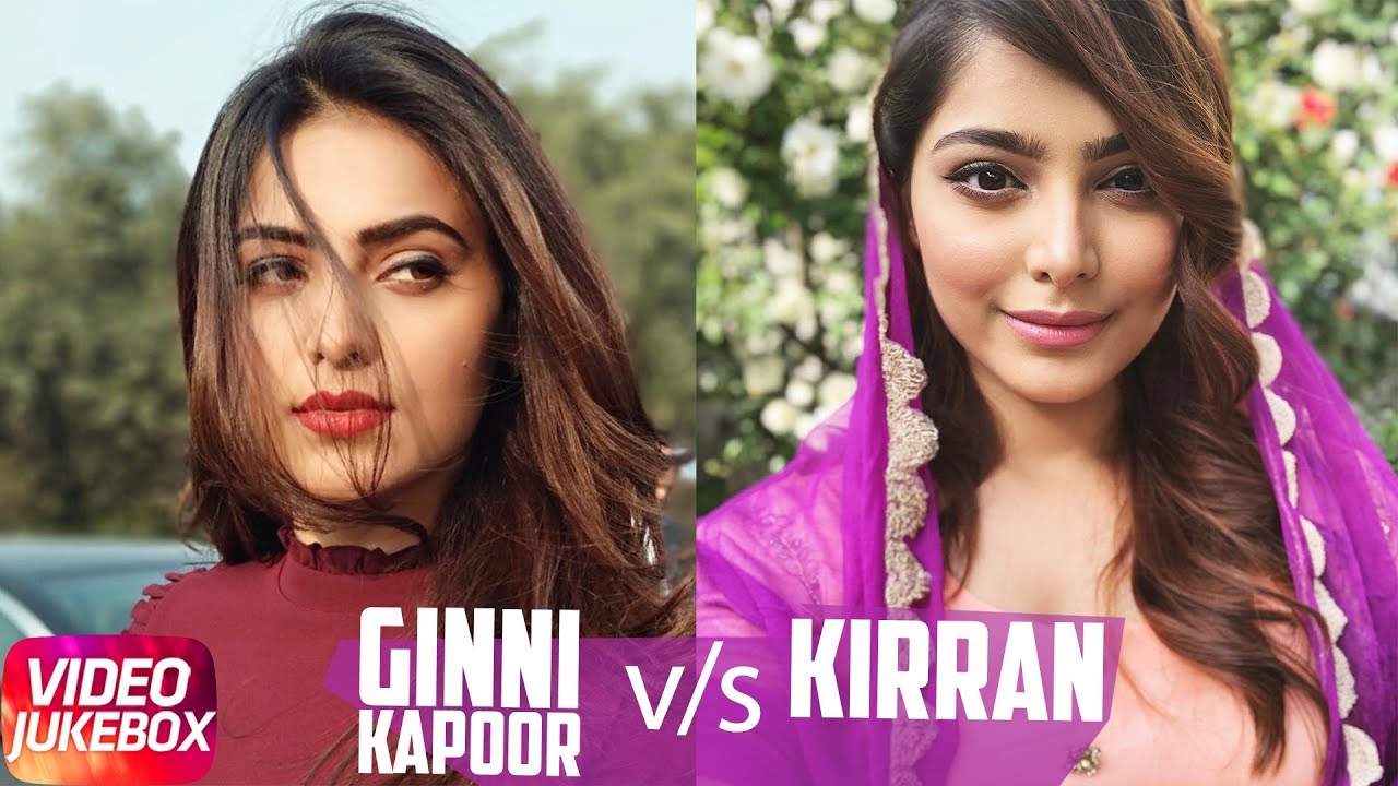 Ginni Kapoor vs Kirran | Video Jukebox | Latest Punjabi Songs 2018 | Speed Records