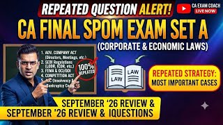 ICAI | Spom Set - A Corporate and Economics law - Repeated questions September 2026 | Latest topics 