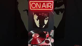 “Private Eyes” by Daryl Hall and John Oates from the album “Private Eyes” 1981