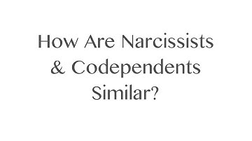 How are Narcissists & Codependents Similar?