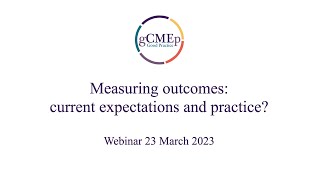 Measuring outcomes: current expectations and practice