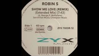 Robin S - Show Me Love (Extended Mix)