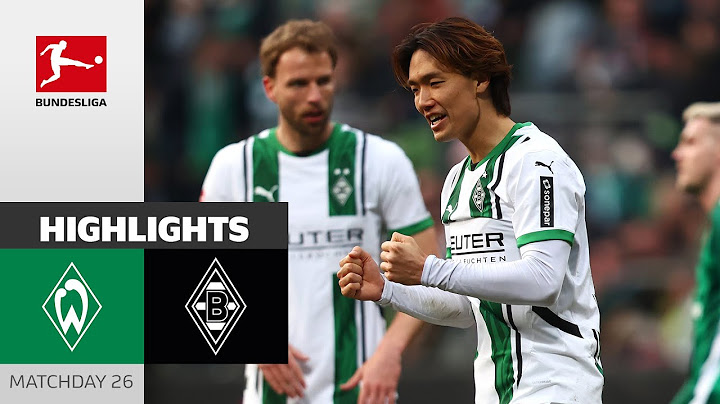 Hattrick-Hero Pléa! | SV Werder Bremen - Borussia M'gladbach 2-4 | Highlights | MD 26 – BL 2024/25