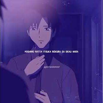 Story Wa Anime Lagu _-_ moshimo mata itsuka