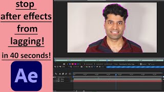 how to stop after effects from lagging 