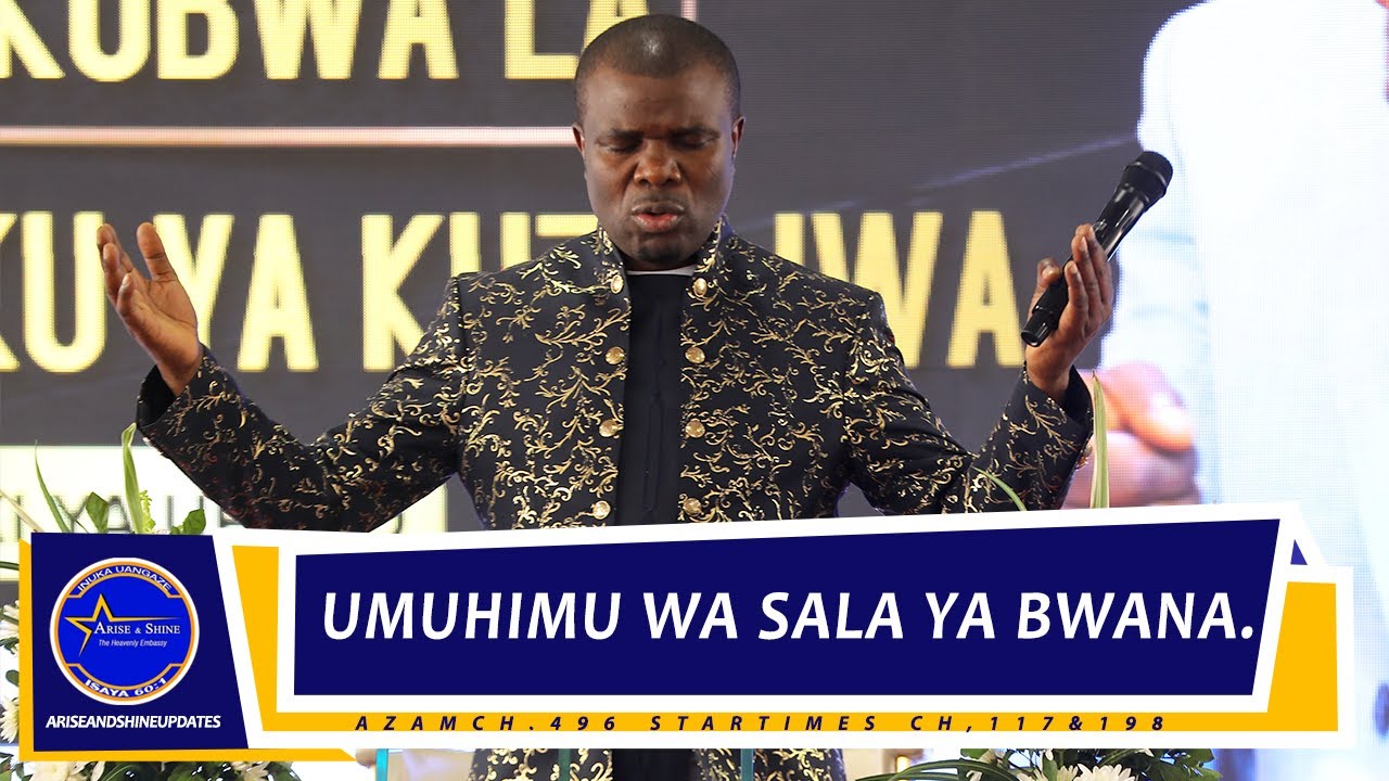 UMUHIMU WA SALA YA BWANA .