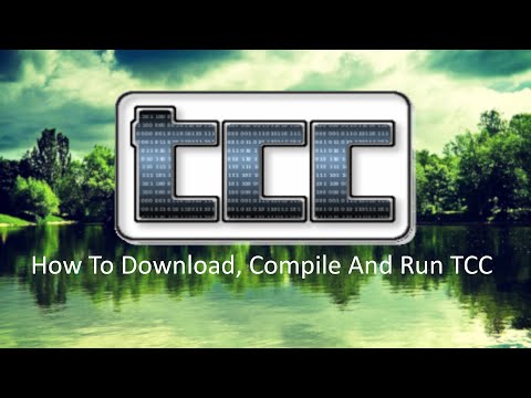 How To Download, Compile And Run TCC (Tiny C Compiler)