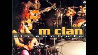 Video thumbnail of "M-Clan - Carolina"