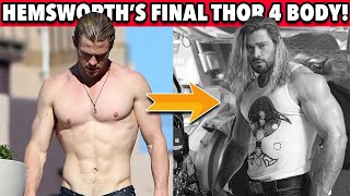 Chris Hemsworth shows off final Thor 4 physique AND TELLS THE TRUTH ABOUT IT!
