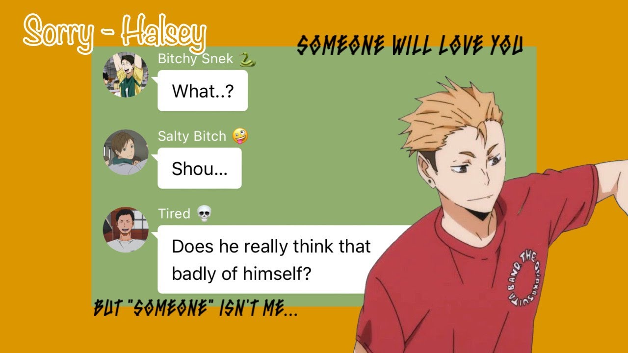 Terushima Angst || Sorry by Halsey || Haikyuu Angst Series