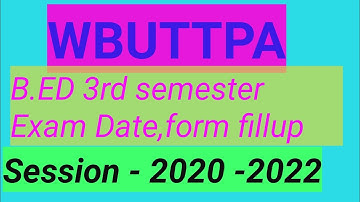 B.ed 3rd semester Exam. Session 2020 - 2022