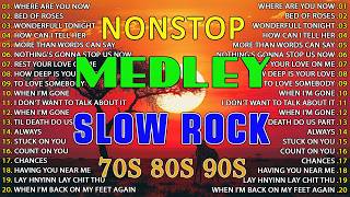 Slow Rock Love  Collection 70s 80s 90snonstop Slow Rock Pinoy Medley  Best Luamang Tugtugin