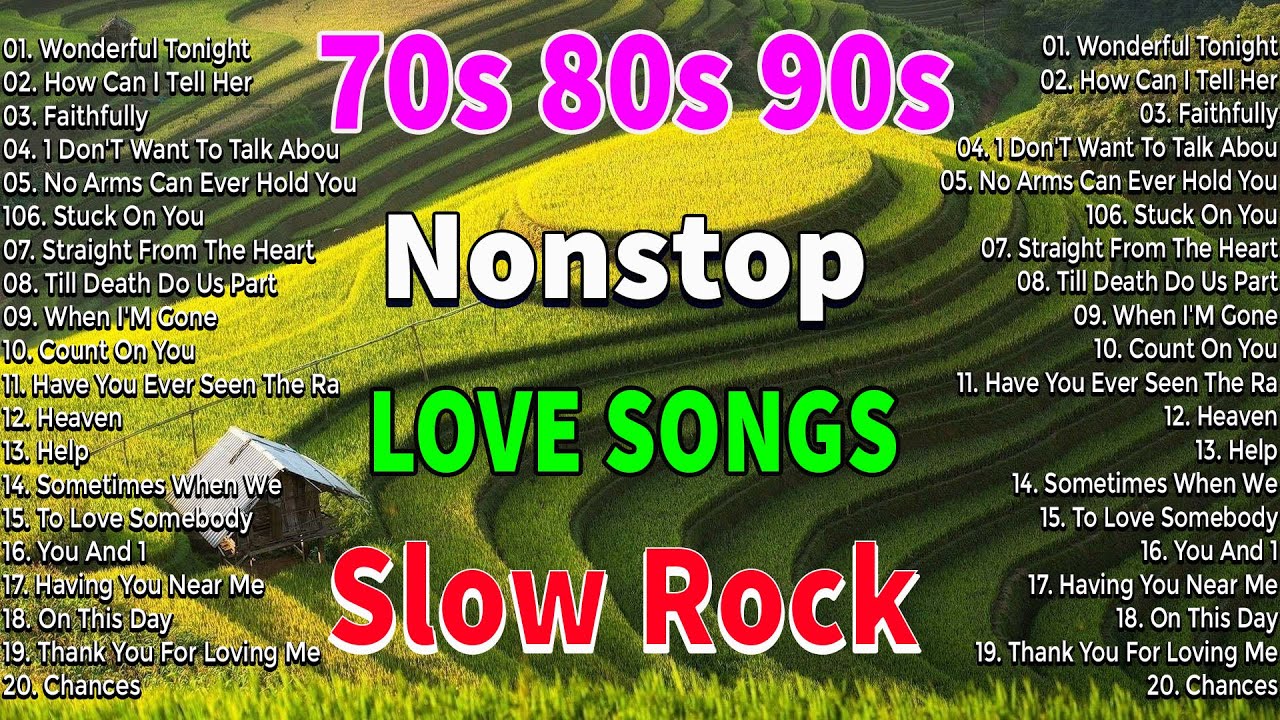 Slow Rock Love Songs Collection 70s 80s 90s | NONSTOP SLOW ROCK PINOY ...