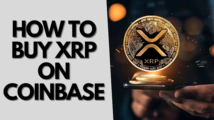How to Buy XRP on Coinbase: Step-by-Step Guide