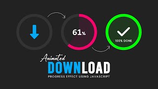 [Online Tutorials] Animated Download Button with Progress Animation | Advanced Javascript Project