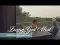 Unexpected Grace: Loving God Most