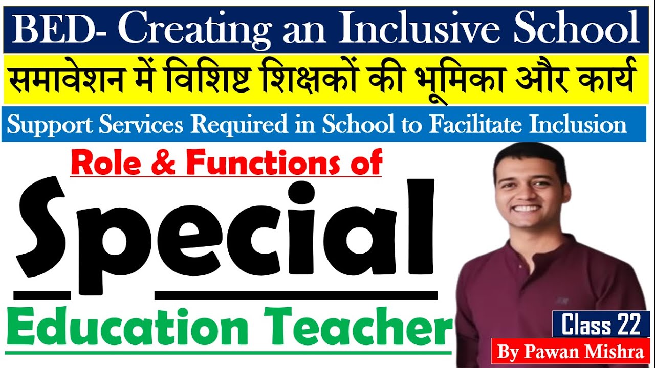 Role and functions of Special Education Teacher | Creating an Inclusive ...