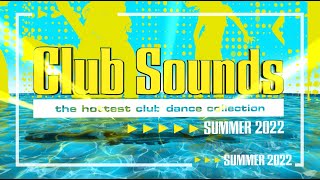 Club Sounds Summer 2022 (Official Trailer)