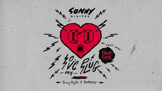 Sonny Digital - Love My Plug (Feat. Black Boe) [Official Audio]