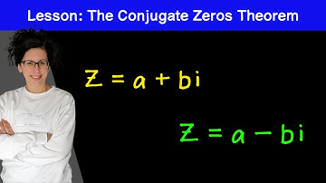 Lesson: The Conjugate Zeros Theorem