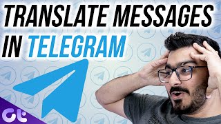 How to Translate Messages in Telegram on Android and iOS | Guiding Tech screenshot 5