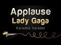 Lady Gaga - Applause (Karaoke Version)