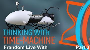 Frandom Live (Thinking with Time Machine Part 3) (And Rexaura)