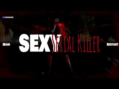 Sexy Serial Killer {ТРЭШ ИГРА 18+) полное прохождение