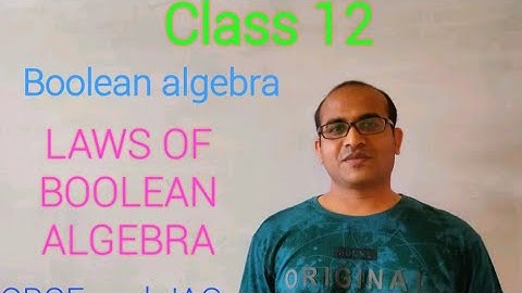 Boolean algebra video 3
