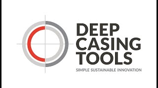 Deep Casing Tools Promotional Video