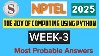 The Joy of Computing using Python|| WEEK-3 Quiz Assignment answers 2025 ||NPTEL||#SKumarEdu