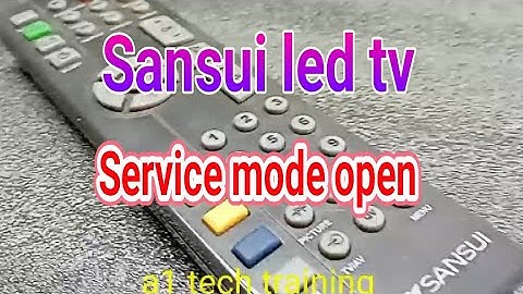 sansui led tv service mode open