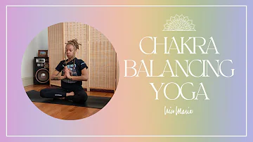 Chakra Balancing Yoga | 30 Minutes