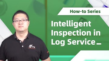 How-to | Intelligent Inspection in Log Service