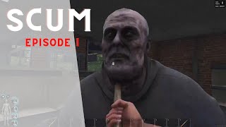 SCUM  Single Player Survival! (Episode 1)