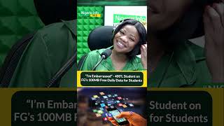 I'm Embarrassed - 400L Student on FG's 100MB Free Daily Data for Nigerian Students