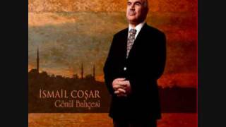 İsmail Coşar - Gönül Bahcesi - Severim Seni Ben