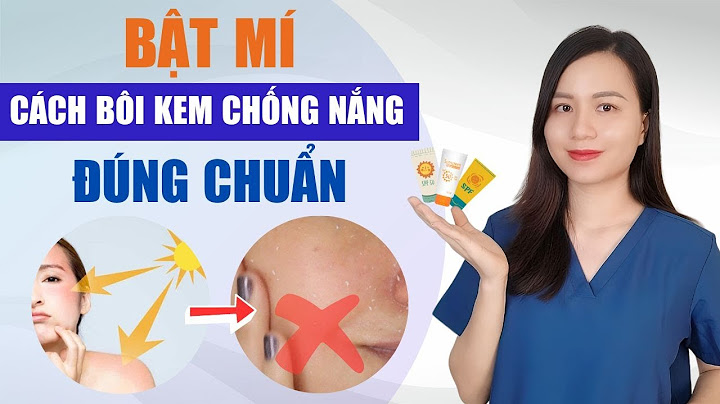 Hướng dẫn sử dụng kem chống nắng vichy	Informational năm 2024