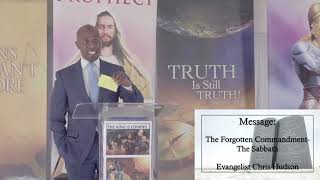 6 of 13 The Forgotten Commandment - The Sabbath: Evangelist Chris Hudson