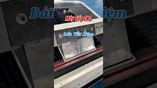 Chiếc máy gấp cnc mini bản tiết kiệm cho anh em làm sản phảm mỏng nhỏ #chancnc #changapcnc #gapcnc