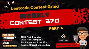 Weekly Contest 370 Solved | Part-1 | Intuition, Approach and Code Explanation ✅ | LeetCode🔥Contest