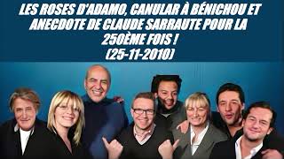 On va s'gêner -Roses d'Adamo, Canular à Bénichou, anecdote de Claude Sarraute pour... (25-11-2010)